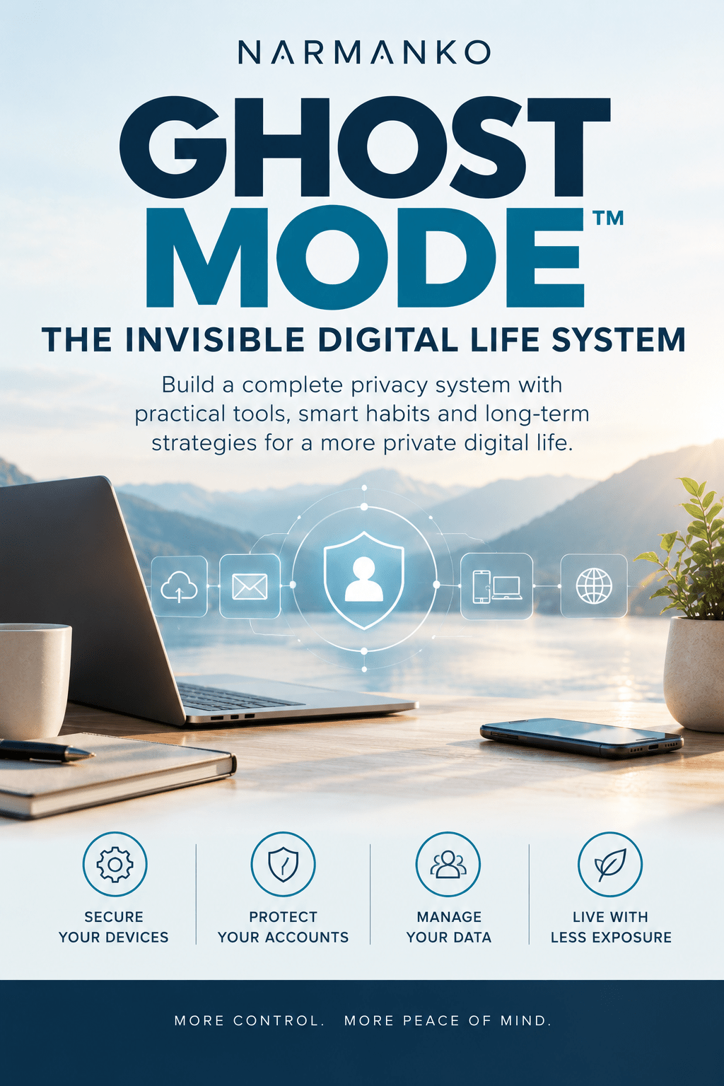 Ghost Mode The Invisible Digital Life System book cover